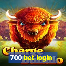 700 bet login